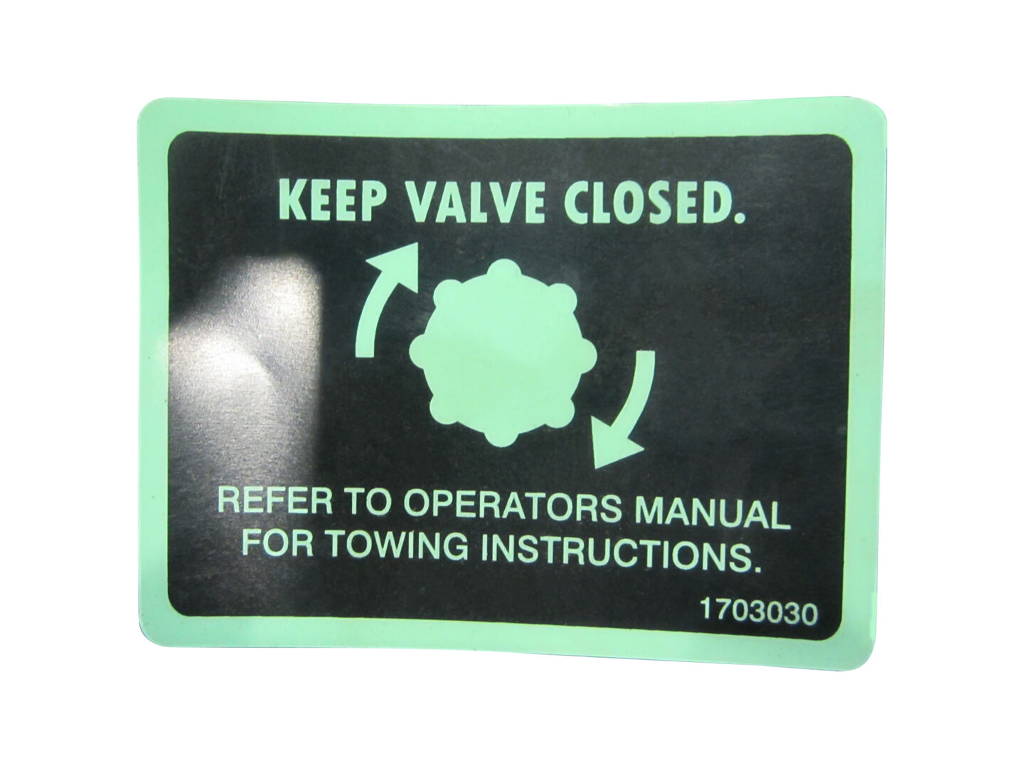 DECAL, CLOSE TOW VALVE